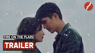 Fire on the Plain (2021) 平原上的火焰 - Movie Trailer - Far East Films