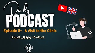 Beginner English Podcast - Episode 6