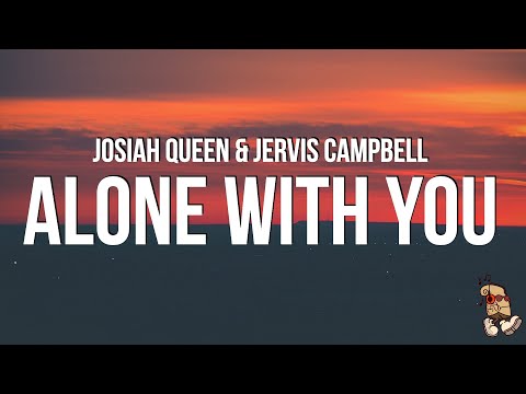 Alone With You