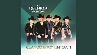 Cuando Estoy Junto A Ti