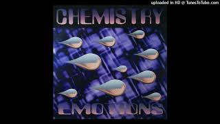 Chemistry - Emotions (Radio Version)