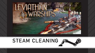 Steam Cleaning - Leviathan: Warships