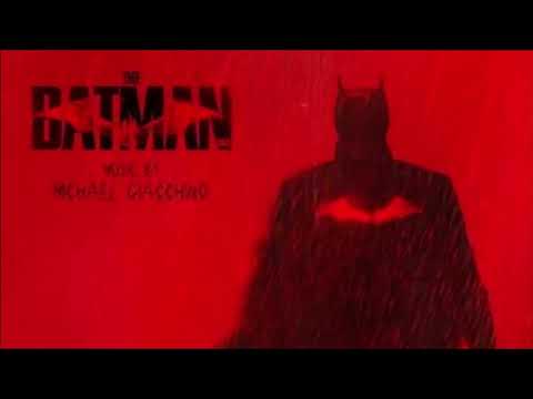 The Batman 2022   End Credits Soundtrack   Michael Giacchino Re edited