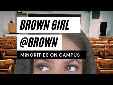 Being a Minority Student on Campus @Brown University