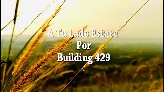 Right Beside You - Building 429 Spanish/Español Lyrics