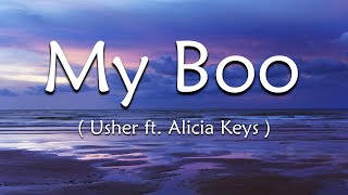 My BOO ( LYRICS) - Usher ft. Alicia Keys