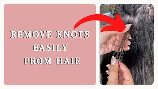 How to remove Knots in Hair easily  at home #shorts #youtubeshorts #hairknots