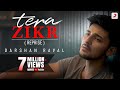 Tera Zikr ( Reprise ) - Darshan Raval | Latest New Hit Song