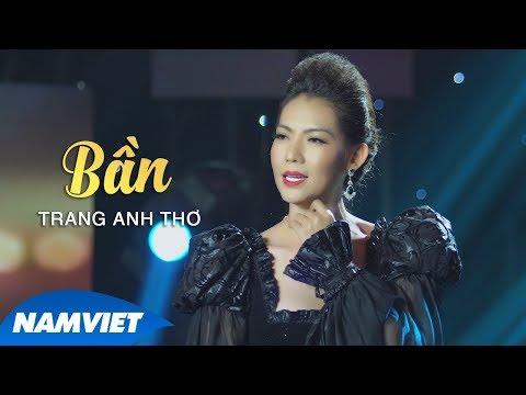 Bần - Trang Anh Thơ | Nữ Ca Sĩ Xinh Đẹp Hát Bolero Cực Hay