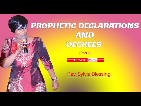 PROPHETIC DECLARATIONS AND DECREES - Part1