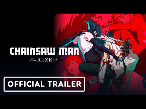 Chainsaw Man – The Movie: Reze Arc Official Trailer (2025)