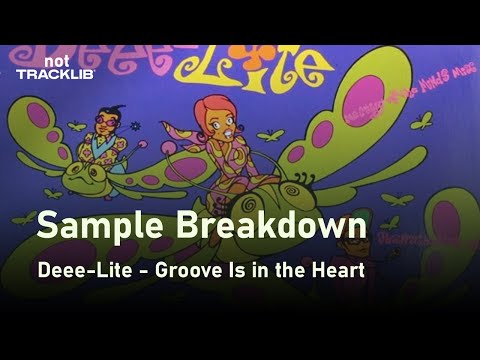 Sample Breakdown: Deee-Lite - Groove Is in the Heart