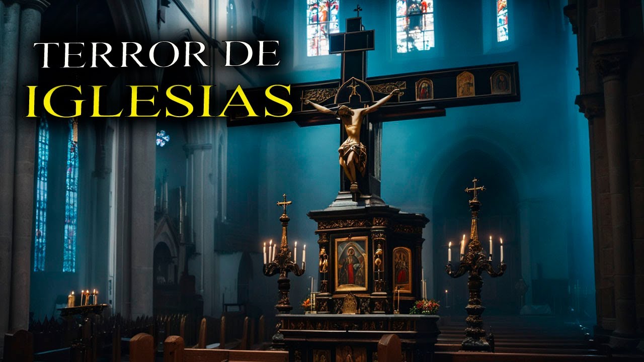10 Relatos de TERROR Jamás Contadas de IGLESIAS | Historias Reales