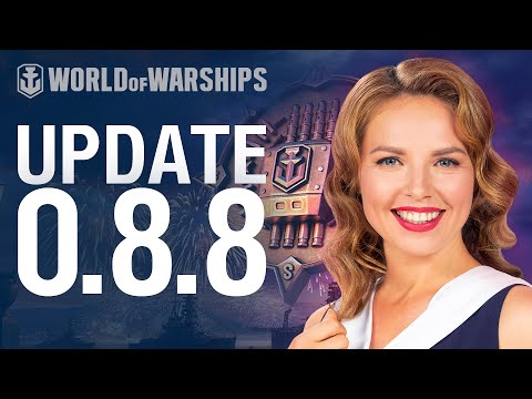Dasha Presents Update 0.8.8 | World of Warships