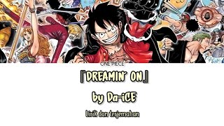Download lagu One Piece Opening 23 - 『DREAMIN' ON』 Lirik & Terjemahan Indonesia mp3
