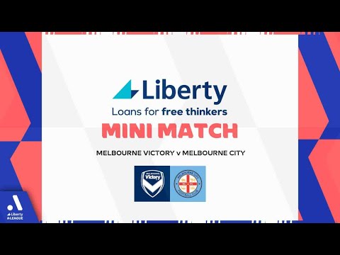 Melbourne Victory v Melbourne City FC - Liberty Mini Match
