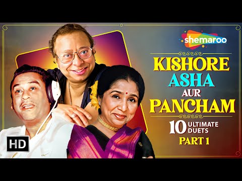 Kishore Asha Aur Pancham | 10 Ultimate Duets Part 01 | Romantic Melodies Jukebox