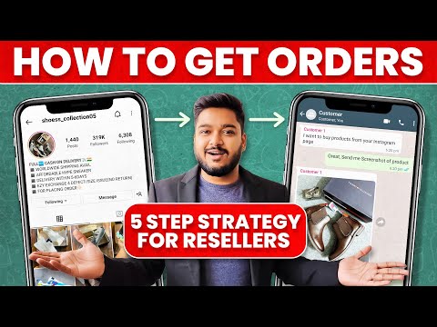 How to get Orders For Reselling Business | 5 Step Strategy | Social Seller Academy