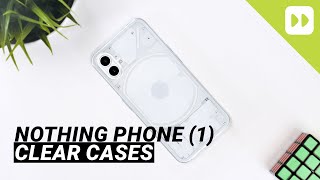 Clear Cases for your Nothing Phone (1)