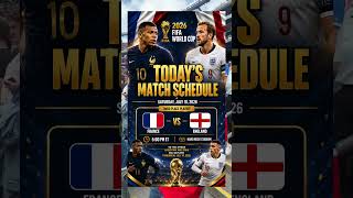 France vs England Today Match Schedule | FIFA World Cup 2026 #fifaworldcup #francevsengland 