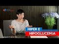 hipoglucemia e hiperglucemia