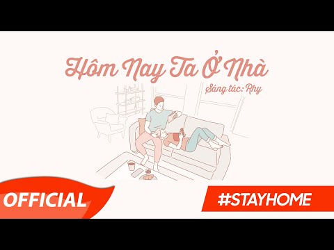 Hôm nay ta ở nhà - Rhy