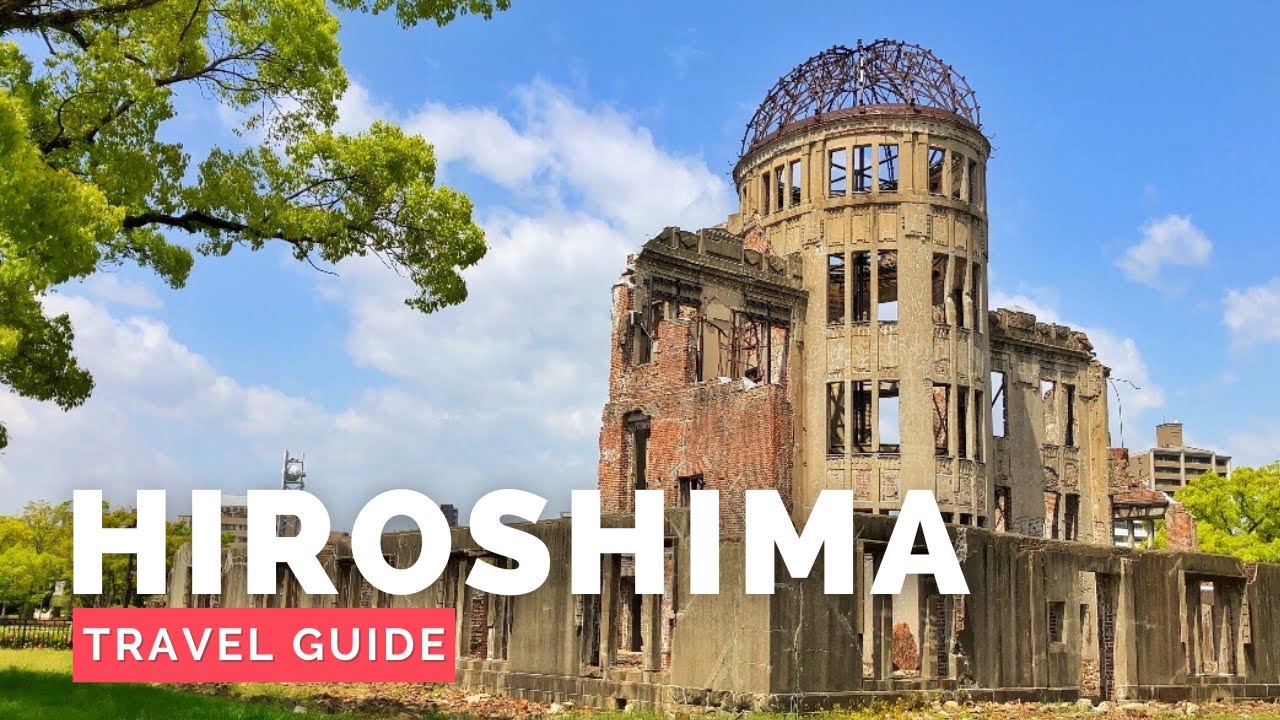 HIROSHIMA, JAPAN Travel Guide | Happy Trip