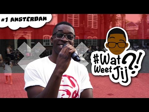 #WATWEETJIJ?! | #1 Amsterdam.