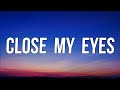 Luke Hemmings - Close My Eyes (Lyrics)