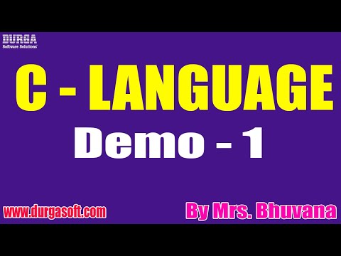 C  - LANGUAGE tutorials || Demo - 1 || by Mrs. Bhuvana On 12-09-2022 @7PM IST