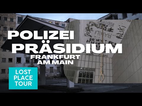 POLIZEI PRÄSIDIUM - Frankfurt am Main - Lost Place Tour [HD1080]