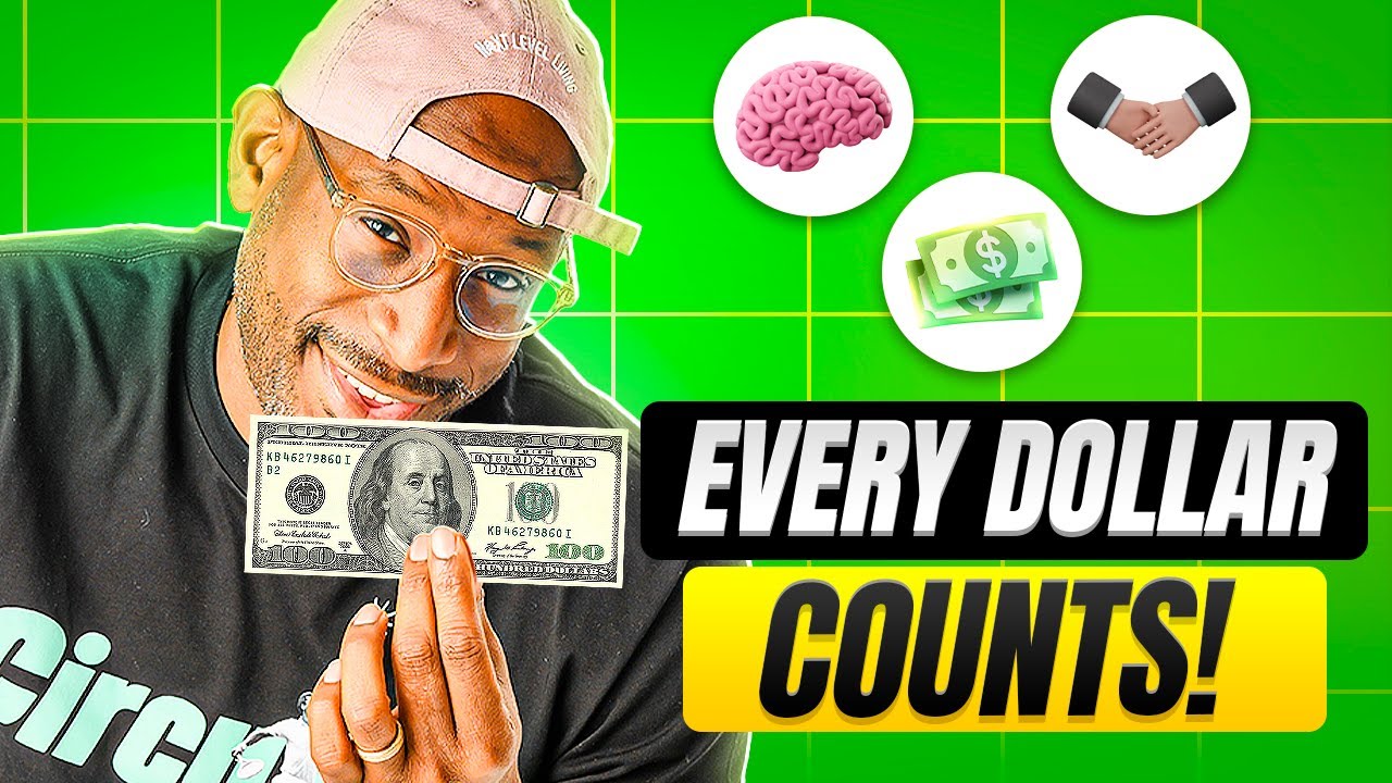 Make Every Dollar Count