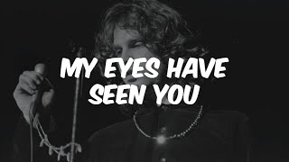 My Eyes Have Seen You - The Doors | Subtitulada en Español