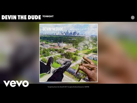 Devin the Dude - Tonight (Audio)