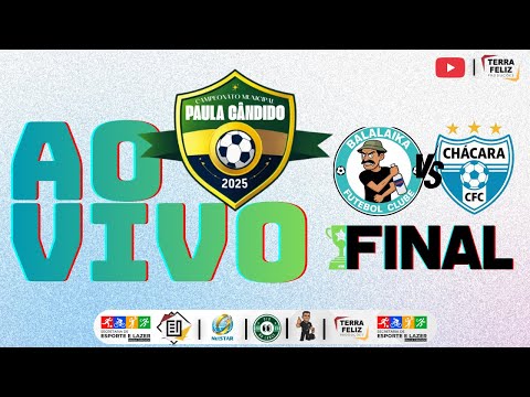 🔴 AO VIVO | FINAL DO CAMPEONATO MUNICIPAL DE PAULA CÂNDIDO 2025 | 13/12/2025 🔴