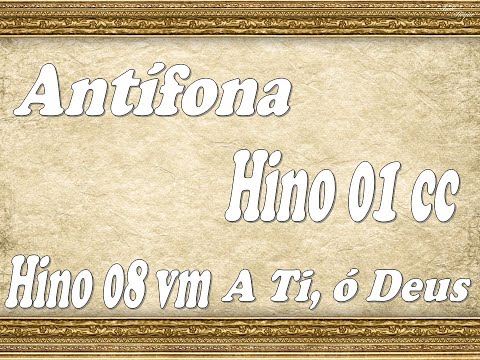 A Ti, Ó Deus - Hinário Voz de Melodia