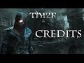 Thief CREDITS Walkthrough Gameplay 1080p