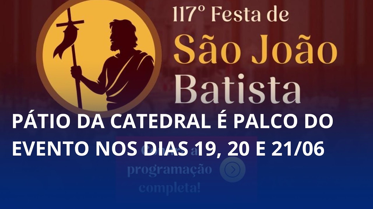 🎉 Rio do Sul celebra a 117ª Festa de São João