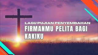 Download lagu FIRMANMU PELITA BAGI KAKIKU - LAGU PUJIAN PENYEMBAHAN mp3