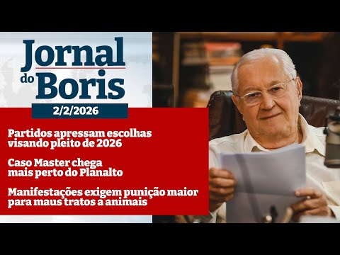 Jornal do Boris - 2/2/26 - Notícias do dia com Boris Casoy