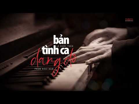 Bài tình ca dang dở - Phạm Hoài Nam