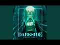 DARKSIDE Slowed Reverb
