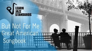 But Not For Me (Play Along)