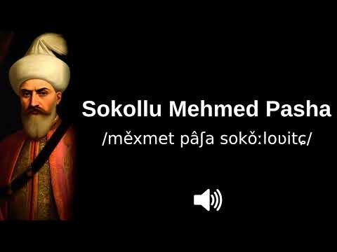 🇷🇸 How to pronounce Sokollu Mehmed Pasha (in Serbian & Turkish) (CORRECTLY!)
