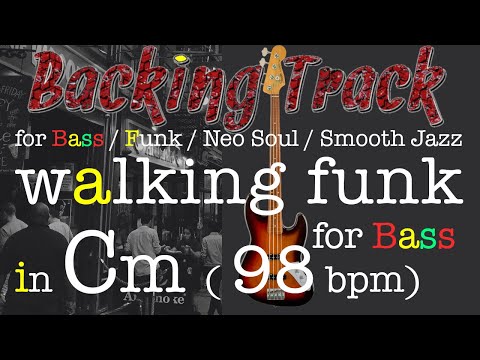 -for Bass - walking funk - Cm ( 98 bpm ) : Backing Track