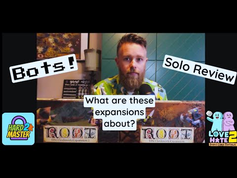 Root Board Game Bots and Solo Thoughts on Clockwork Expansions 1 & 2 - Hard 2 Master