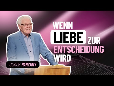 Gibt es eine Liebe, die nicht zerbricht? – Ulrich Parzany