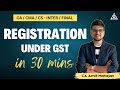 Registration Under GST Super Revision Final Inter CA Amit Mahajan