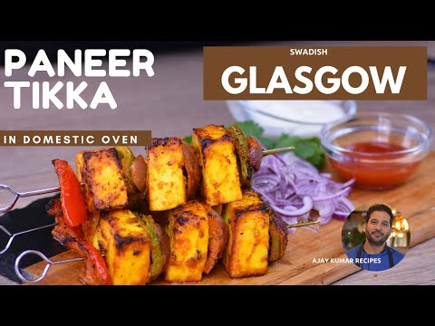 Paneer tikka recipe (paneer tikka in oven) | Chef Ajay Kumar | Glasgow