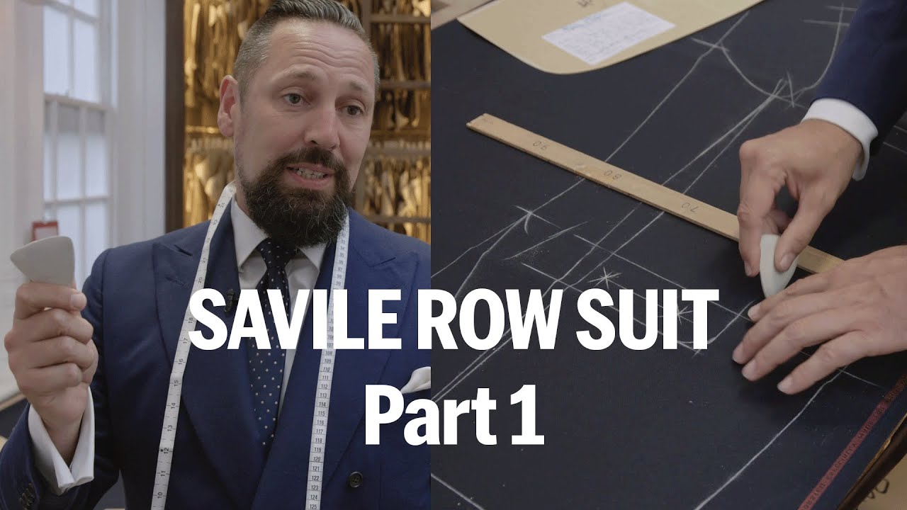 How to make a Savile Row Suit (Part 1) – with Anderson & Sheppard | FASHION AS DESIGN